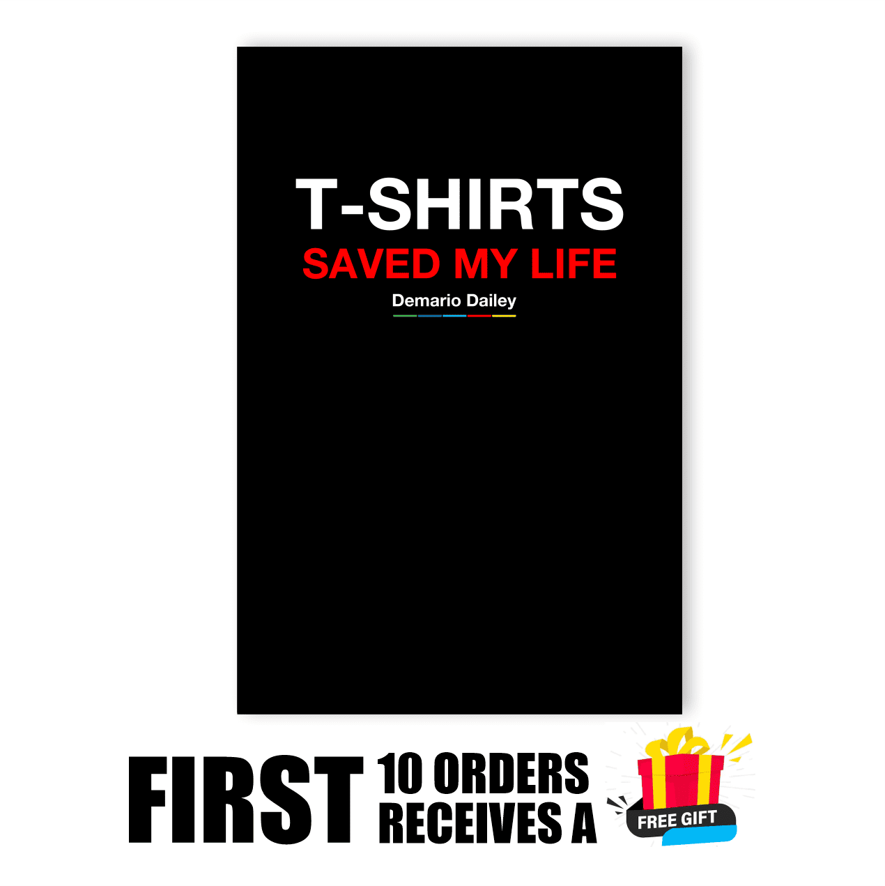 “T-Shirts Saved My Life”